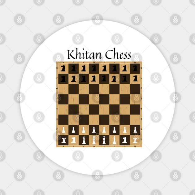 Khitan Chess Magnet by firstsapling@gmail.com